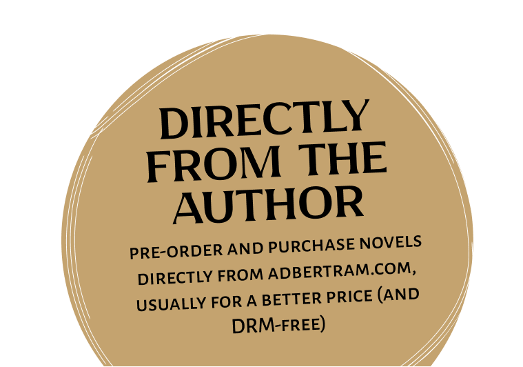 A circular tan badge with black text reading 'DIRECTLY FROM THE AUTHOR' and smaller text below about pre-order and purchase novels directly from adbertram.com, shown on a white background.