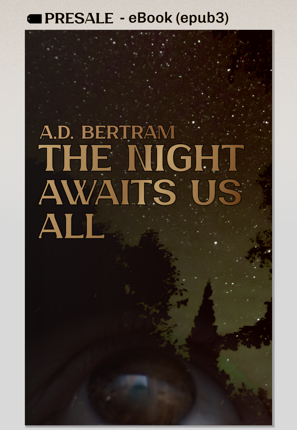 The Night Awaits Us All - PREORDER