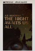 The Night Awaits Us All - PREORDER