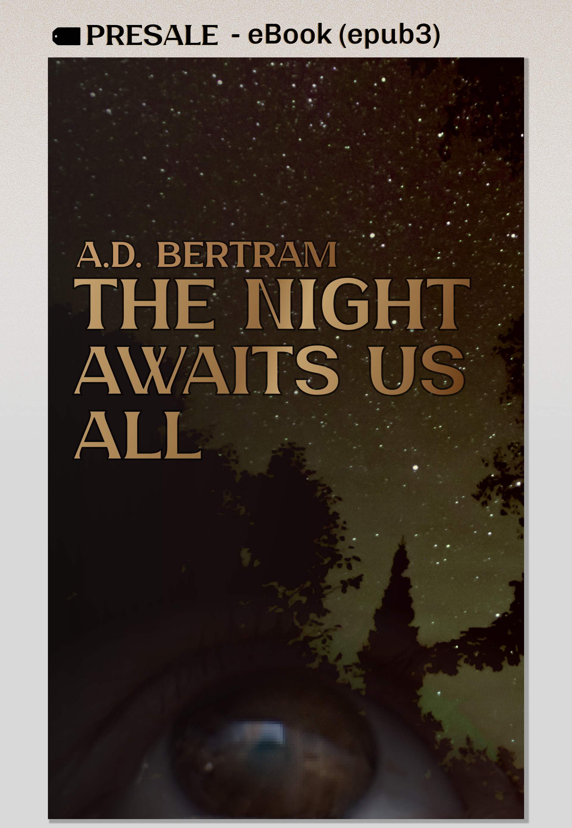The Night Awaits Us All - PREORDER